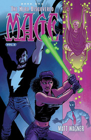Mage Book One: The Hero Discovered Part Two (Volume 2) by Matt Wagner, Matt Wagner, Sam Keith, 9781534303768