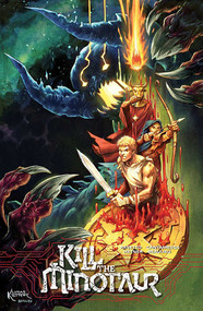 Kill the Minotaur by Chris Pasetto, Christian Cantamessa, Lukas Ketner, Jean-Francois Beaulieu, 9781534303812