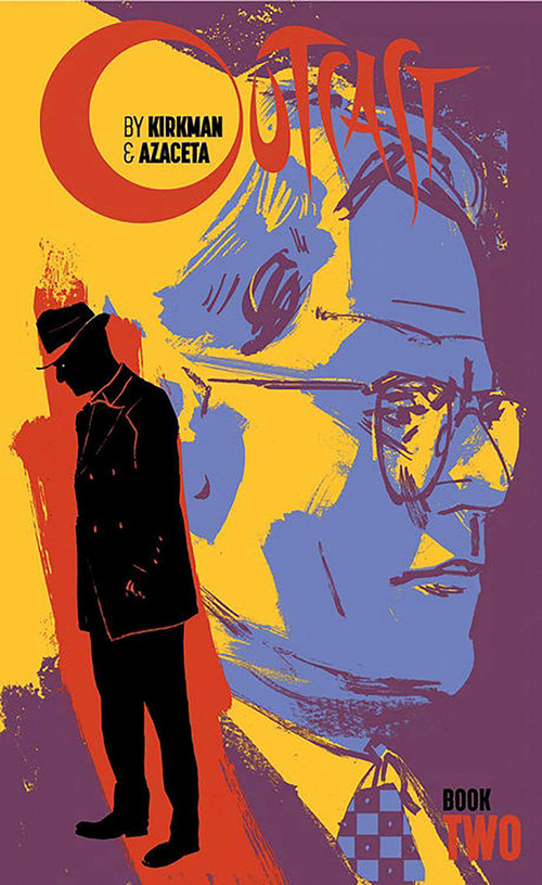 Outcast by Kirkman & Azaceta Book 2 by Robert Kirkman, Paul Azaceta, Elizabeth Breitweiser, 9781534304390