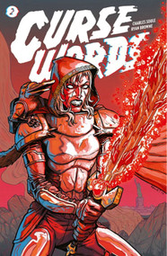 Curse Words Volume 2: Explosiontown by Charles Soule, Ryan Browne, 9781534304727