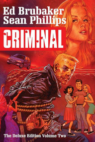 Criminal Deluxe Edition Volume 2 by Ed Brubaker, Sean Phillips, 9781534305434