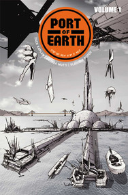 Port of Earth Volume 1 by Zack Kaplan, Andrea Mutti, 9781534306462