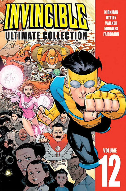 Invincible: The Ultimate Collection Volume 12 by Robert Kirkman, Ryan Ottley, Cory Walker, Jean-Francois Beaulieu, Nathan Fairbairn, 9781534306585