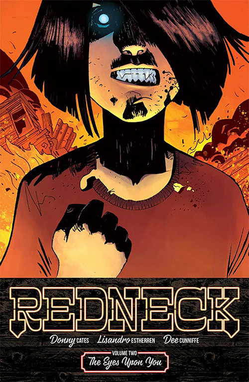 Redneck Volume 2: The Eyes Upon You by Donny Cates, Lisandro Estherren, Dee Cunniffe, 9781534306653