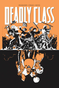 Deadly Class Volume 7: Love Like Blood by Rick Remender, Wes Craig, Justin Boyd, 9781534306967