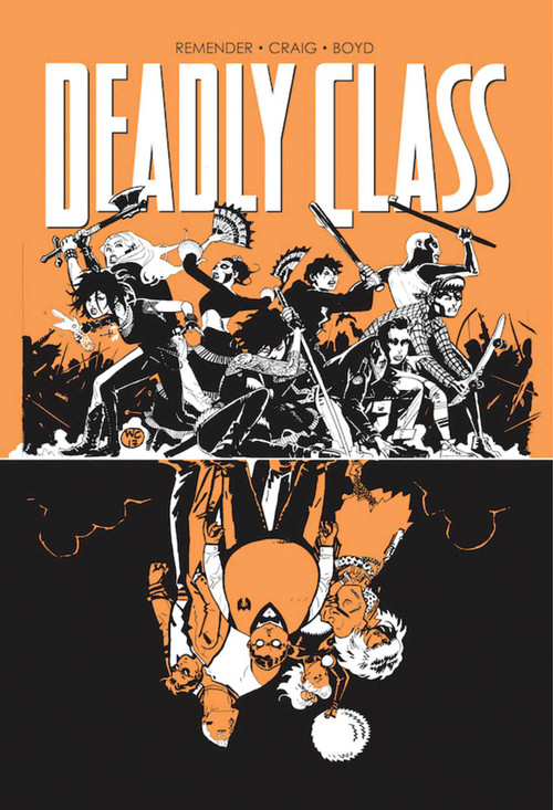 Deadly Class Volume 7: Love Like Blood by Rick Remender, Wes Craig, Justin Boyd, 9781534306967