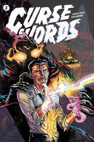 Curse Words Volume 3: The Hole Damned World by Charles Soule, Ryan Browne, 9781534307520