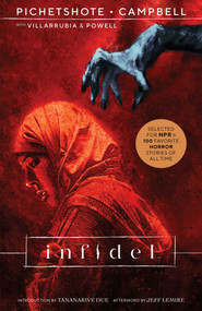 Infidel - 9781534308367 by Pornsak Pichetshote, Tananarive Due (Introduction), Jeff Lemire (Afterword), Aaron Campbell, Jose Villarrubia, Jeff Powell (Letterer), 9781534308367
