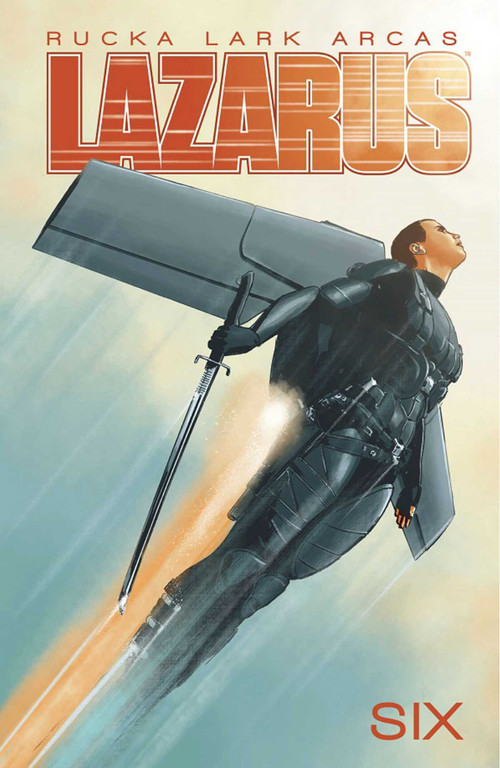 Lazarus Volume 6 by Greg Rucka, Michael Lark, 9781534308428