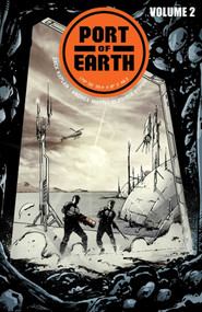 Port of Earth Volume 2 by Zack Kaplan, Andrea Mutti, 9781534308480