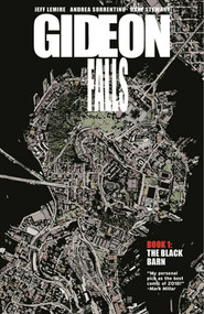 Gideon Falls Volume 1: The Black Barn by Jeff Lemire, Andrea Sorrentino, Dave Stewart, 9781534308527