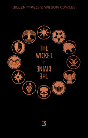Wicked + The Divine Deluxe Edition: Year Three by Kieron Gillen, Jamie Mckelvie, Matt Wilson, 9781534308572