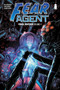 Fear Agent: Final Edition Volume 4 by Rick Remender, Various, Tony Moore, Rafael Albuquerque, Paul Renaud, Francesco Francavilla, Kieron Dwyer, 9781534308756