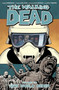 The Walking Dead Volume 30: New World Order by Robert Kirkman, Charlie Adlard, Stefano Gaudiano, Cliff Rathburn, Dave Stewart, 9781534308848