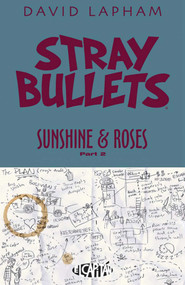 Stray Bullets: Sunshine & Roses Volume 2 by David Lapham, David Lapham, 9781534309784