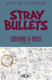 Stray Bullets: Sunshine & Roses Volume 2 by David Lapham, David Lapham, 9781534309784