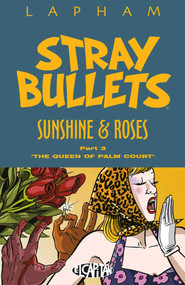Stray Bullets: Sunshine & Roses Volume 3 by David Lapham, David Lapham, 9781534309869
