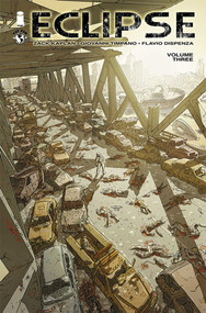 Eclipse Volume 3 by Zack Kaplan, Giovanni Timpano, 9781534310261
