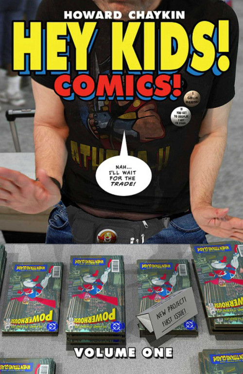 Hey Kids! Comics! by Howard Chaykin, Howard Chaykin, Don Cameron, 9781534310384