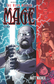 Mage Book Three: The Hero Denied Part Two (Volume 6) by Matt Wagner, Matt Wagner, 9781534310414