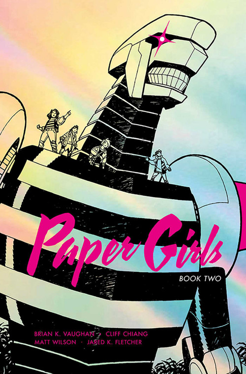 Paper Girls Deluxe Edition Volume 2 by Brian K Vaughan, Cliff Chiang, Matt Wilson, 9781534310612