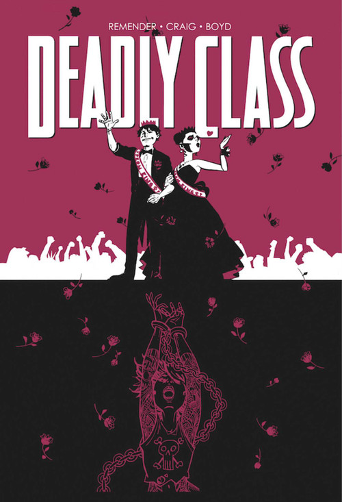 Deadly Class Volume 8: Never Go Back by Rick Remender, Wes Craig, Jordan Boyd, 9781534310636
