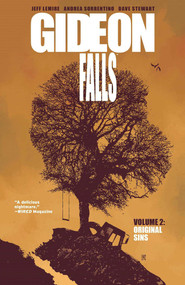 Gideon Falls Volume 2: Original Sins by Jeff Lemire, Andrea Sorrentino, Dave Stewart, 9781534310674