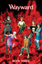 Wayward Deluxe Book 3 by Jim Zub, Steven Cummings, Tamra Bonvillain, 9781534312098