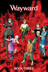 Wayward Deluxe Book 3 by Jim Zub, Steven Cummings, Tamra Bonvillain, 9781534312098