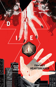 Die Volume 1: Fantasy Heartbreaker by Kieron Gillen, Stephanie Hans, 9781534312708