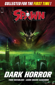 Spawn: Dark Horror by Todd McFarlane, Darragh Savage, Jason Shawn Alexander, Szymon Kudranski, Francesco Mattina, 9781534313101