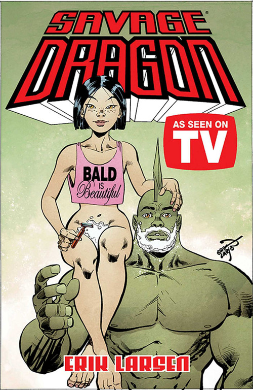 Savage Dragon: As Seen on TV by Erik Larsen, Erik Larsen, 9781534313187