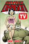 Savage Dragon: As Seen on TV by Erik Larsen, Erik Larsen, 9781534313187