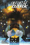 Infinite Dark Volume 2 by Ryan Cady, Andrea Mutti, Nick Robles, 9781534313231