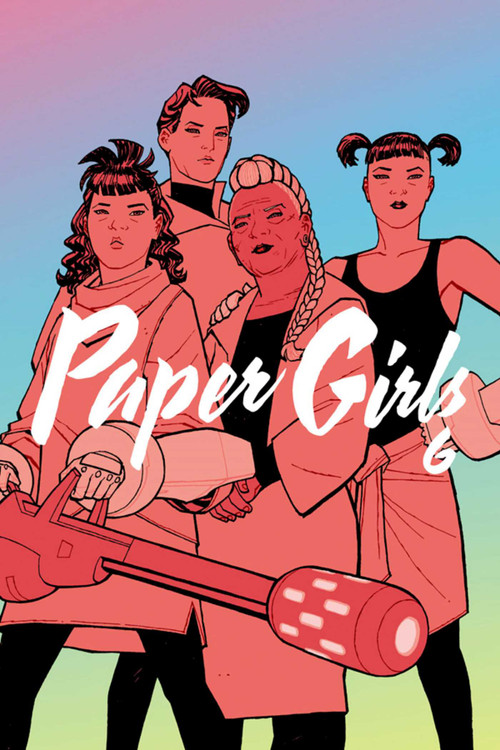 Paper Girls Volume 6 by Brian K Vaughan, Cliff Chiang, Matt Wilson, 9781534313248