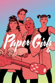 Paper Girls Volume 6 by Brian K Vaughan, Cliff Chiang, Matt Wilson, 9781534313248