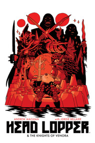 Head Lopper Volume 3: Head Lopper & The Knights of Venora by Andrew MacLean, Andrew MacLean, 9781534313330