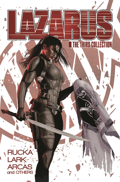 Lazarus: The Third Collection by Greg Rucka, Michael Lark, 9781534313347