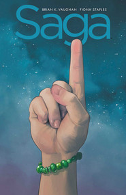 Saga Compendium One ((Vol. 1-9)) by Brian K Vaughan, Fiona Staples, 9781534313460