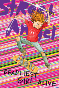 Street Angel: Deadliest Girl Alive by Jim Rugg, Brian Maruca, Jim Rugg, 9781534313507