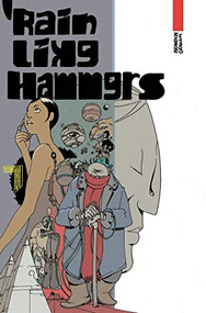 Rain Like Hammers by Brandon Graham, Brandon Graham, 9781534313552