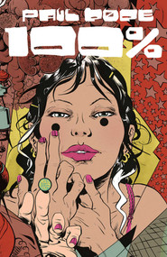 100% by Paul Pope, Paul Pope, 9781534313613