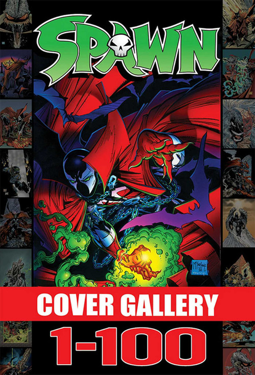 Spawn Cover Gallery Volume 1 by Various, Todd McFarlane, Greg Capullo, Tony Daniel, Marc Silvestri, Mike Mignola, Frank Miller, Alex Ross, Ashley Wood, 9781534314221