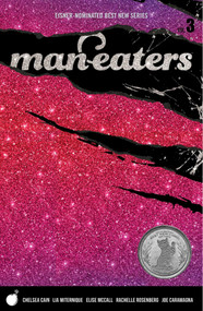Man-Eaters Volume 3 by Chelsea Cain, Elise McCall, Lia Miternique, 9781534314245