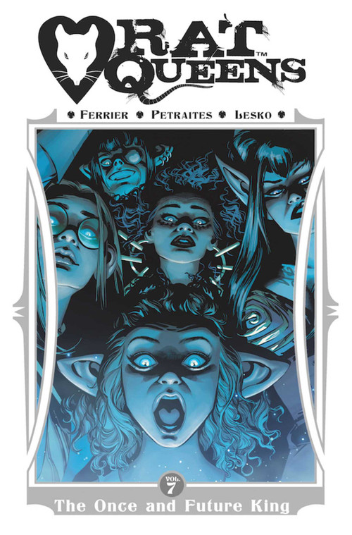Rat Queens Volume 7: The Once and Future King by Ryan Ferrier, Priscilla Petraites, Marco Lasko, 9781534314665