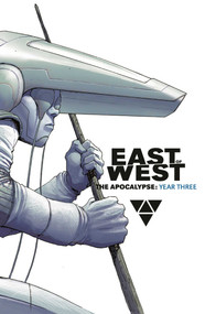 East of West: The Apocalypse Year Three by Jonathan Hickman, Nick Dragotta, 9781534314993