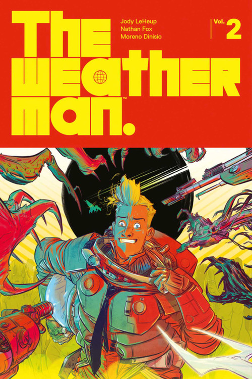 The Weatherman Volume 2 by Jody LeHeup, Nathan Fox, Moreno Dinisio, 9781534315037