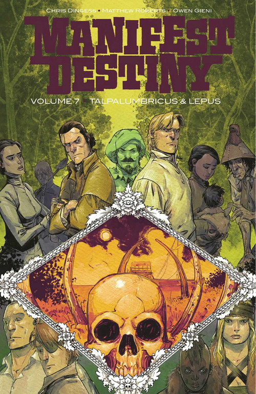 Manifest Destiny Volume 7: Talpa Lumbricus & Lepus by Chris Dingess, Matthew Roberts, Owen Gieni, 9781534315891