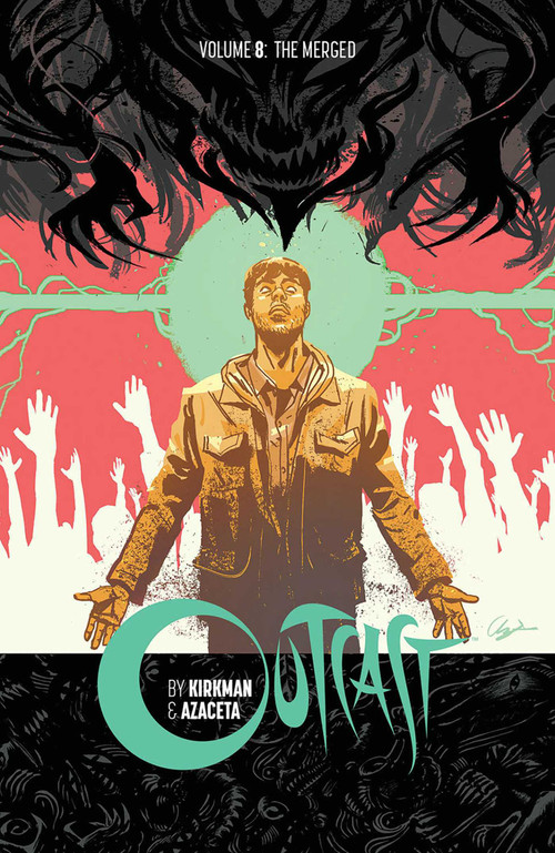Outcast by Kirkman & Azaceta Volume 8 by Robert Kirkman, Paul Azaceta, Elizabeth Breitweiser, 9781534316041
