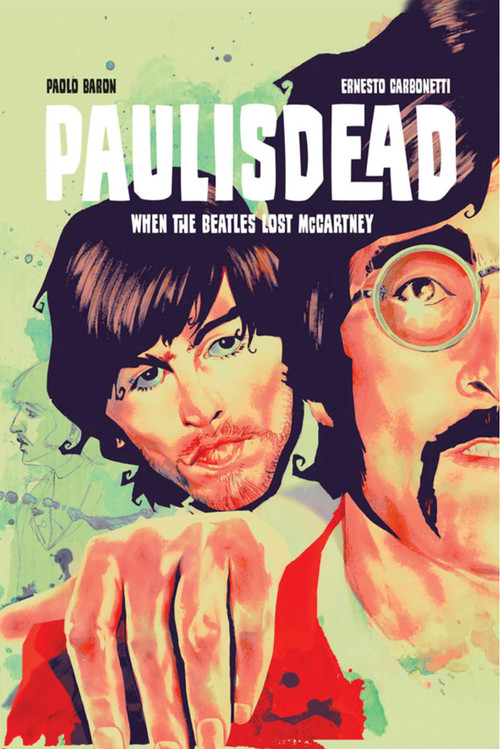 Paul is Dead by Paolo Baron, Ernesto Carbonetti, 9781534316294